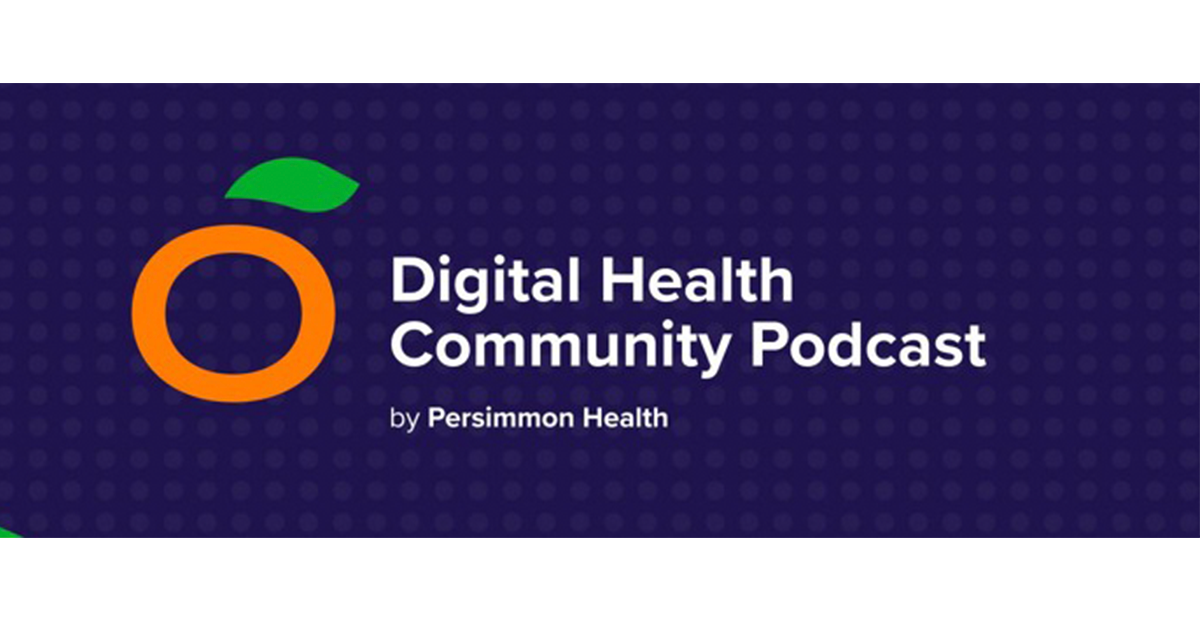 Digital Health Community Podcast by Persimmon Health logo